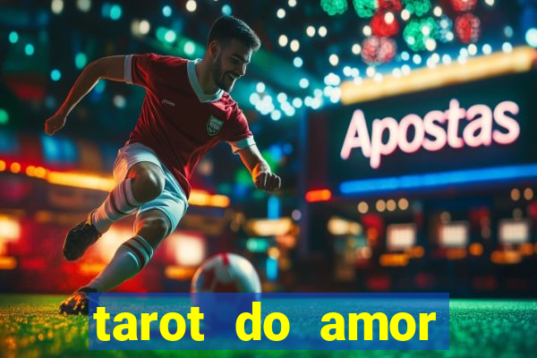 tarot do amor estrela guia o que dizem as cartas